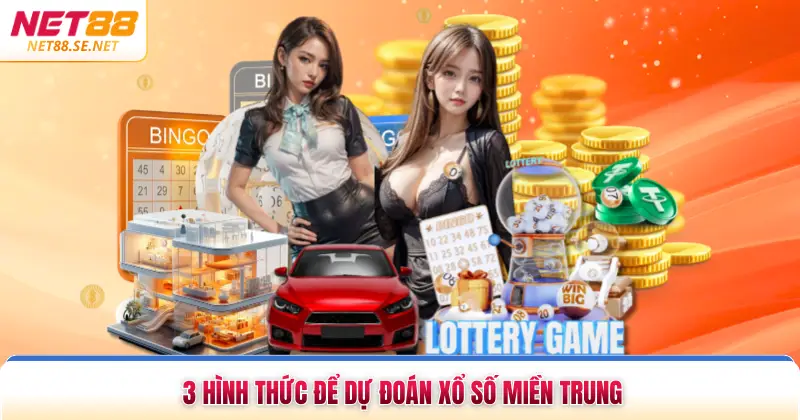 3 hình thức để dự đoán xổ số miền Trung
